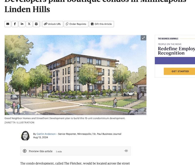 Mpls St Paul Business Journal – Developers plan boutique condos in Minneapolis’ Linden Hills